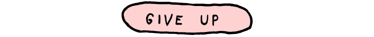 Click to give up.